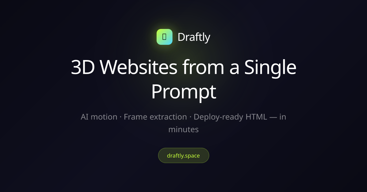 Draftly 3D Website Builder | No-Code Immersive Website Creation